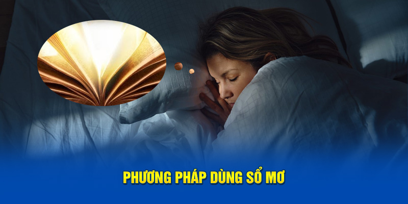 Phương pháp dùng sổ mơ