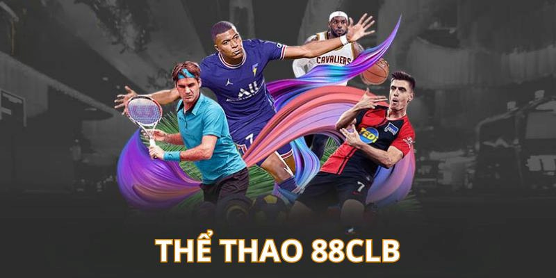 Top 3 sảnh sport kịch tính của 88clb