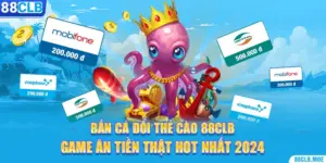 ban ca doi the cao 88clb game an tien that hot nhat 2024 300x150 1