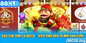 bau cua tom ca 88clb kich tinh den tu moi van cuoc 300x150 1