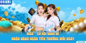 hi88 co hoi vang de nhan hang ngan tien thuong moi ngay 300x150 1